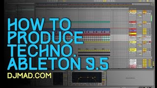 Ableton 9.5 Producing a techno track prt1