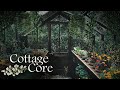 Rainy day in the Greenhouse ◈ Cottage Core Aesthetic ASMR Ambience ◈ Nature Sounds ◈ Soft Music