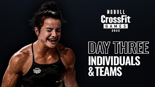 Friday: Day 3 Individuals and Teams — 2022 NOBULL CrossFit Games