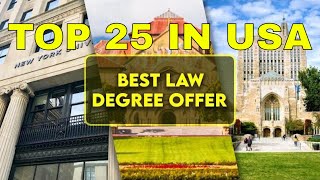 Top 25 Best Universities For Law Degree in USA