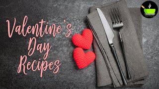 10 Best Valentine's Day Recipes - Easy $ Quick Ideas