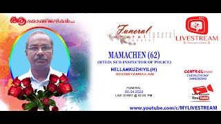 MAMACHAN(62) NELLAMKUZHIYIL BOOMIYAMKULAM CHERUTHONY FUNERAL LIVE 05.04.2022 CENTREL  CHERUTHONY