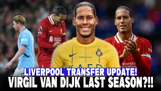 VIRGIL VAN DIJK TO AL NASSR? ‼️ LIVERPOOL FC TRANSFER UPDATE 🔥