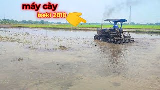 Máy cày iseki TS 2810 trục dằm đất nhẹ nhàng xé nước