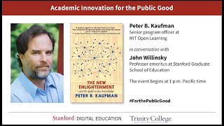 The New Enlightenment and the Fight to Free Knowledge with author Peter B. Kaufman