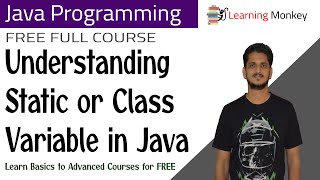 Understanding Static or Class Variable in Java || Lesson 45 || Java Programming ||