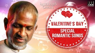 Valentine's Day Special Songs | Tamil Romantic Hits  | Best Love Songs | Ilaiyaraaja Official