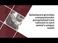 discover compassionate senior home care in ontario selectacare services