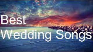 Wedding Songs - Best wedding songs of all time