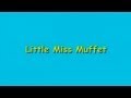 Little Miss Muffet