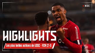 LOSC VS FCN | Goals & Highlights ⚽🔥