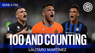 💯 AND COUNTING ⚽ | LAUTARO MARTINEZ'S 100 GOALS IN @seriea 🖤💙