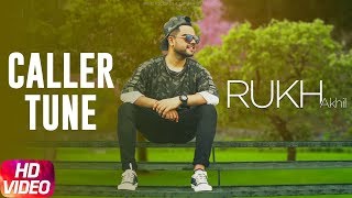 Rukh | Akhil | BOB | Sukh Sanghera | Caller Tune Codes