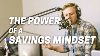 How much POWER can you GAIN from SAVING more?