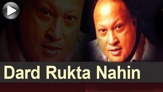 Nusrat Songs - Dard Rukta Nahin Ek Pal Bhi - Yaadan Vichre Sajan Diyan - Nusrat Fateh Ali Khan