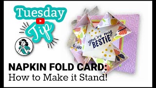 How To Make A Napkin Fold Card AND Make It Stand | Fun Fold Card Idea