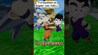 Y SI HACEMOS UN GOGETA (versión extendida)🤣🤣