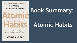 Book Summary: Atomic Habits by James Clear