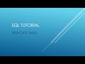 SQL Tutorial - TRUNCATE TABLE