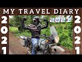 MY TRAVEL DIARY OF 2021 ll LIFEOFTHERIDERS ll NAMASTE INDIA