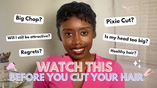EVERYTHING to know before getting a PIXIE CUT OR BIG CHOP | my HONEST pixie dos and donts