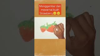 Menggambar & Mewarnai Buah Strawberry,Mudah 😊 #shortvideo #shorts #short #tutorial