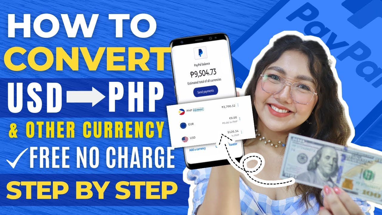 HOW TO CONVERT CURRENCY IN PAYPAL (USD TO PHP) FULL STEP BY STEP ...