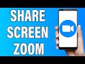 How To Share Your Screen In Zoom 2021 | Screen Sharing In Zoom Meetings | Zoom Mobile App