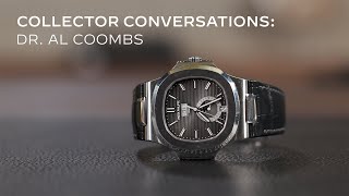 The Patek Philippe Nautilus and Commemorative Watches with Dr. Al Coombs | Collector Conversations