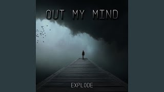 Out My Mind