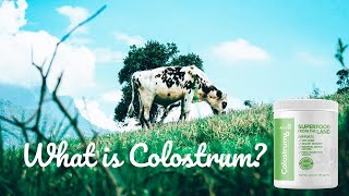 Colostrum6- Colostrum  Nature's Perfect Food