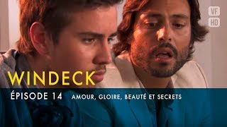 WINDECK - S1 - épisode 14 en français - Amour, gloire, beauté et secrets (Télénovela)