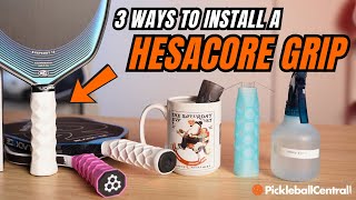 How to Install a Hesacore Pickleball Grip: 3 Best Methods Explained