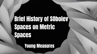 Sobolev Spaces on Metric Measure Spaces, “History”