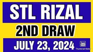 STL RIZAL RESULT TODAY 2ND DRAW JULY 23, 2024  4PM