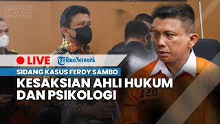 🔴 LIVE: Sidang Kasus Ferdy Sambo - Kesaksian Ahli Hukum dan Psikologi Terdakwa