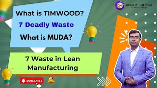 What is TIMWOOD? | 7 Deadly Waste | MUDA | Lean Manufacturing |
