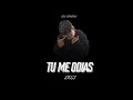 SESS TU ME ODIAS (Prod LD & BeeruBeats)