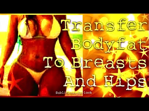 Transfer Body fat to Breasts and Hips! Subliminal Binaural Beats Hypnosis Biokinesis Potion Transfer Body fat to Breasts and Hips! Subliminal Binaural Beats Hypnosis Biokinesis Potion