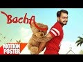 Motion Poster | Bacha | Prabh Gill | Jaani | B Praak | Punjabi Song Collection | Speed Records