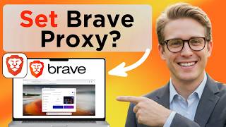 How To Set A Proxy In Brave Browser Updated 2026 (Easy Guide)