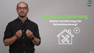 Welche Vorteile bringt die Bestandssanierung