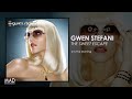 Gwen Stefani - 4 In The Morning