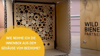 Einsendung zur Wildbienen-Pflege: So nimmst du die Innenbox aus dem Gehäuse deines BeeHomes