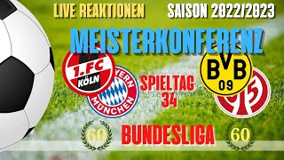 LIVE - Bundesliga - Meisterkonferenz 1.FC Köln vs. FC Bayern und B. Dortmund vs. Mainz 05