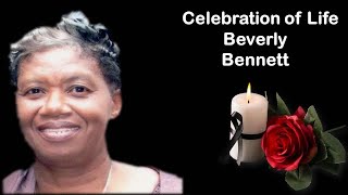 Celebration of Life - Our beloved Beverly Bennett