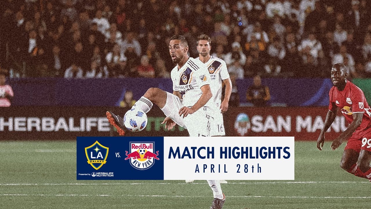 HIGHLIGHTS: LA Galaxy Vs New York Red Bulls | April 28, 2018 - YouTube