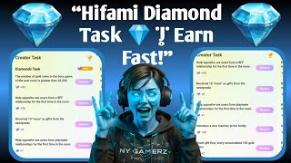 Hifami Diamond Creator Task Explained | How to Earn Diamonds Fast on Hifami App