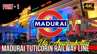 Madurai Tuticorin Via Aruppukottai New Railway Line Project Update