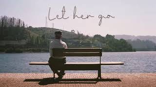 Vietsub | Let Her Go - Passenger | Lyrics Video